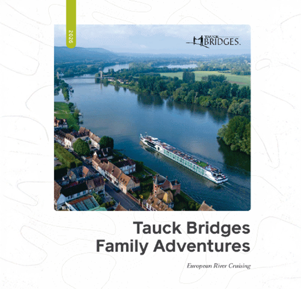 **Hot off the presses! Tauck Bridges 2026 European River Cruising Brochure is here.**