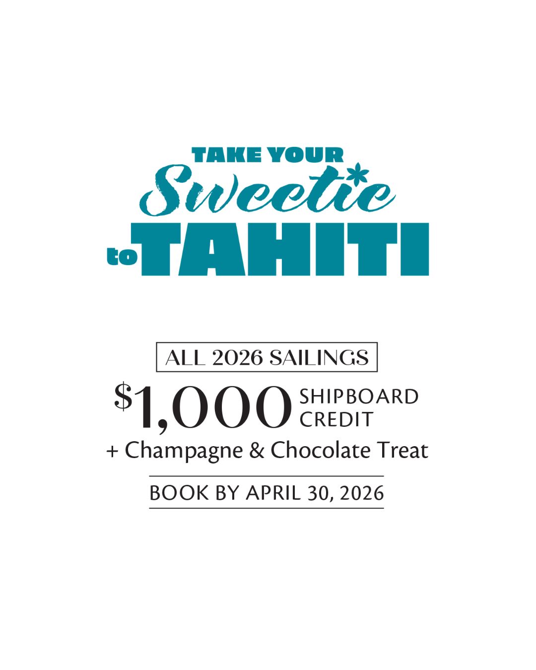 Take Your Sweetie to Tahiti Offer