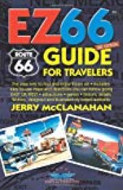 Route 66: EZ66 Guide for Travelers